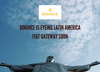 Binance is Eyeing Latin America. Fiat Gateway Soon