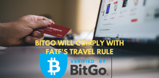 BITGO WILL COMPLY WITH FATF'S TRAVEL RULE