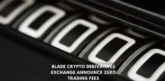 BLADE Crypto Derivatives Exchange Announce Zero Trading Fees