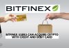 Bitfinex Users Can Acquire Crypto with Credit and Debit Card