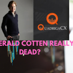 QuadrigaCX Clients are Doubting Cotten's Death