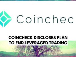 Coincheck Says Goodbye to Leveraged Trading
