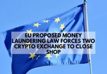 EU Proposed AML Rule Forces Two More Crypto Exchange Out of Business