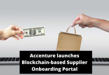 Accenture launches Blockchain-based Supplier Onboarding Portal