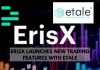 ERISX PARTNERS WITH ETALE, LAUNCHES NEW TRADING FEATURE