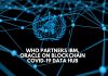WHO Partners IBM, Oracle on Blockchain COVID-19 Data Hub