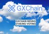 GXChain Begins Staking Voting