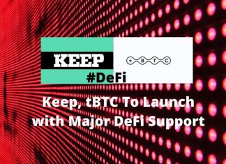 Keep, tBTC To Launch with Major DeFi Support
