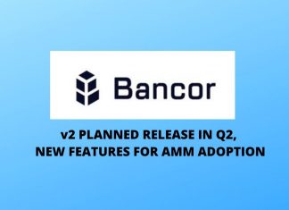 Bancor v2 Release in Q2, Introduces New AMM Features
