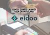 Eidoo, Contis Launch Visa Crypto Card