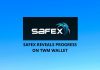 Safex Reveals Progress On TWM Wallet