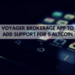 voyager brokerage app to add support for altcoin