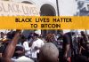 Black Lives Matter to Bitcoin