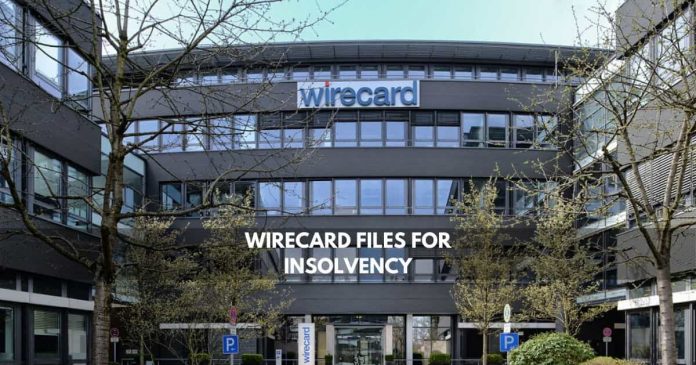 Wirecard Files for insolvency