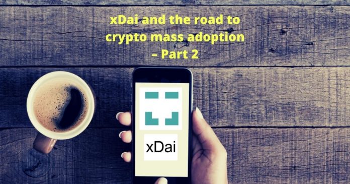 xDai and The Roadmap Of Crypto Payment – 2