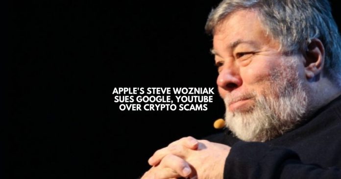 Steve Wozniak sues Google, YouTube over crypto scams