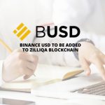Binance USD to be added to Zilliqa blockchain