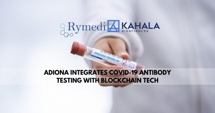 ADIONA integrates covid-19 antibody testing with blockchain technology