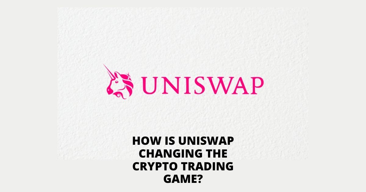 How Uniswap is Revolutionizing Cryptocurrency Exchanges - Exchanges