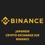 Japanese Crypto Exchange Sues Binance
