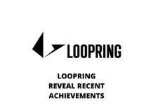 Loopring Reveals Recent Achievements