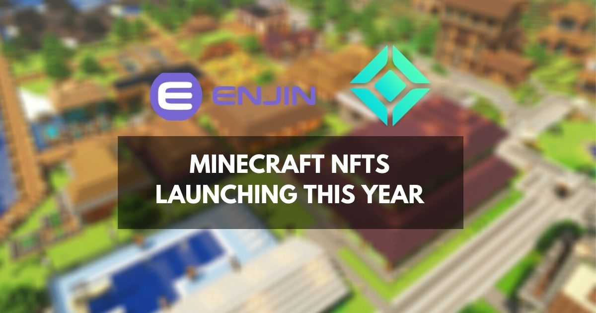 Minecraft NFTs Arriving This Year - Gaming News - Altcoin Buzz