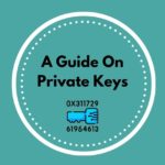A Guide on Private Keys