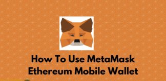 How To Use the MetaMask Ethereum Mobile Wallet
