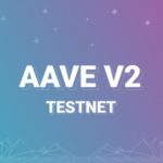 Exploring AAVE V2 Testnet