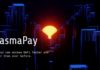 What Is PlasmaPay? The Global Blockchain Payments System - Part II