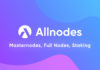 Allnodes: A Trusted PoS Service Provider to Host Masternodes, Full Nodes, or Staking
