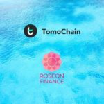 TomoChain (TOMO) | Roseon Finance - More Use Cases Brewing
