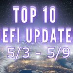 Top 10 DeFi Updates 5/3 - 5/9