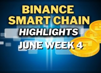 Top Binance Smart Chain (BSC) Updates | June Week 4