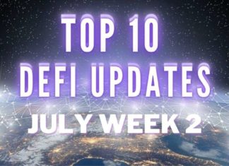 Top 10 DeFi Updates | July Week 2