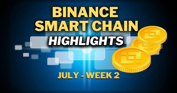 Top Binance Smart Chain (BSC) Updates | July Week 2
