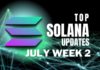 Top Updates From the Solana Ecosystem | July Week 2
