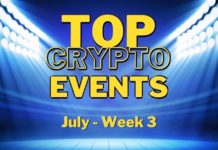 Top Upcoming Crypto Events | July Week 3