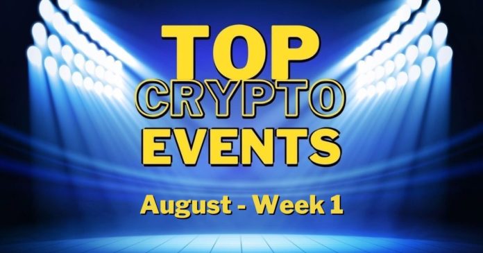 Top Upcoming Crypto Events | August Week 1