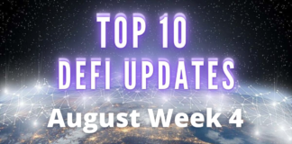 Top 10 DeFi updates August week 4