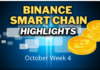 Binance Smart Chain Highlights October Week 4