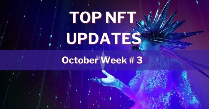 NFT updates October Week 3