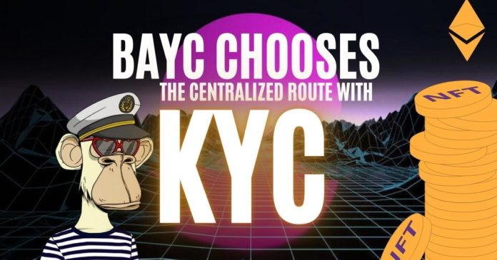 Why Does Bored Ape Yacht Club Require KYC Now?