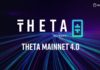 Theta mainnet 4.0