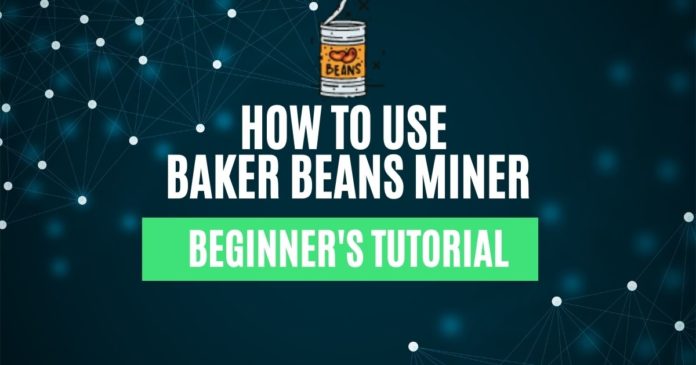 how to use baker beans miner