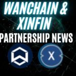 Wanchain & Xinfin