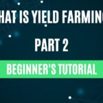 what is yield farming part 2