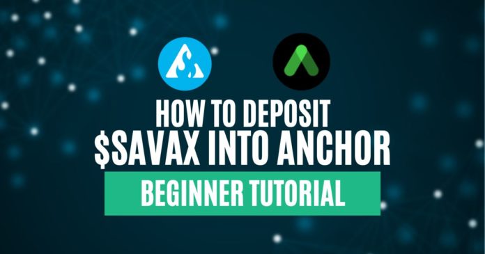 Detailed Steps on Depositing $sAVAX Into Anchor