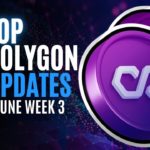 Polygon news on june week 3