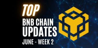 BNB Chain news 2nd week June 2022